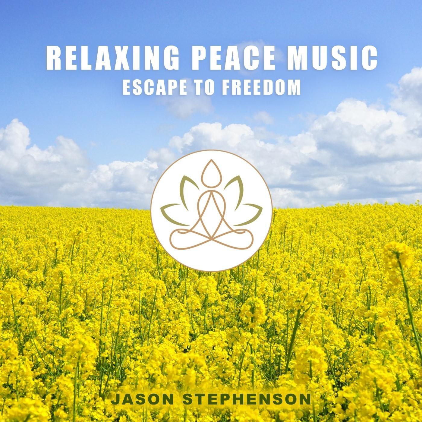 Jason Stephenson - Escape to Freedom (Relaxing Peace Music) | iHeart