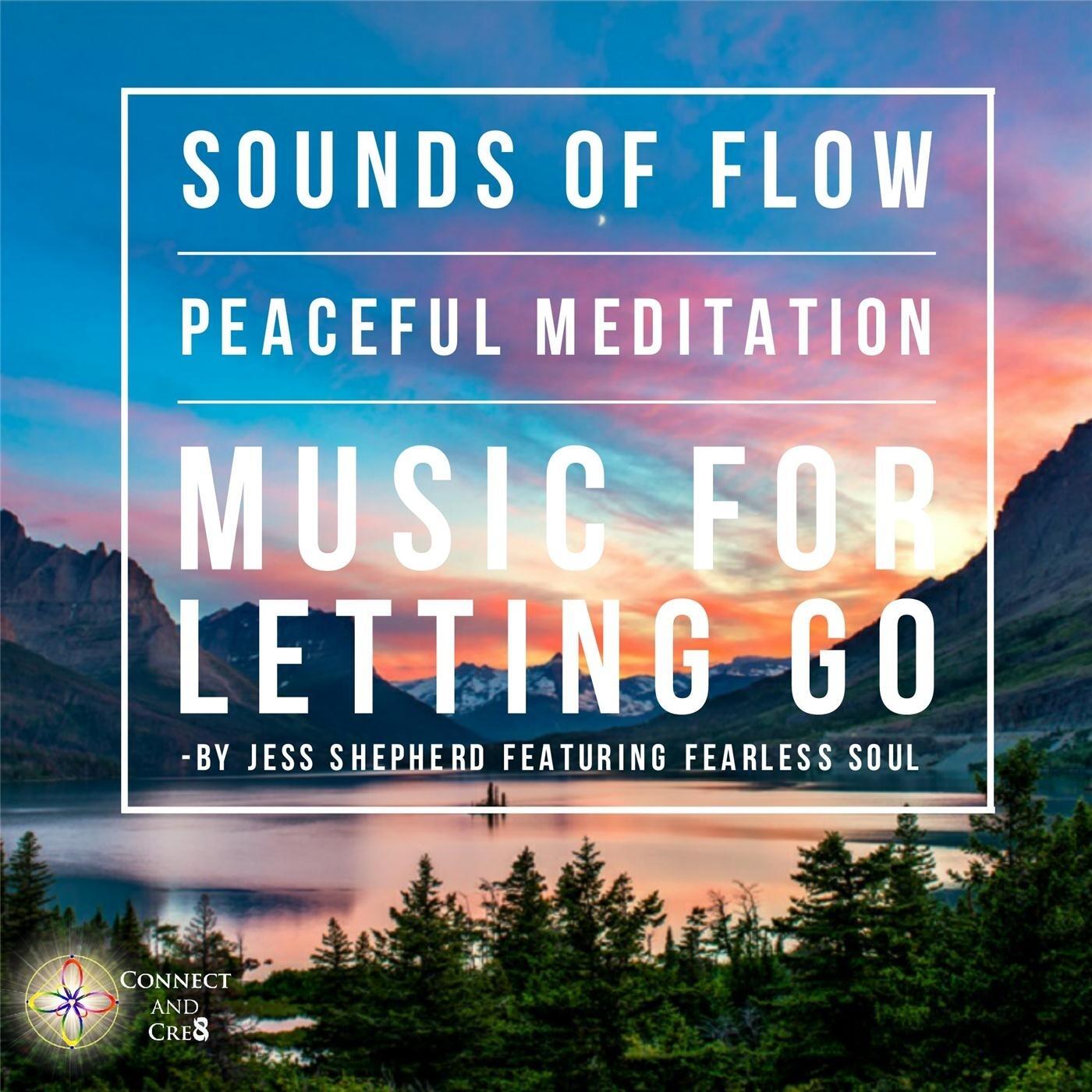 Jess Shepherd - Sounds of Flow: Peaceful Meditation Music for Letting ...