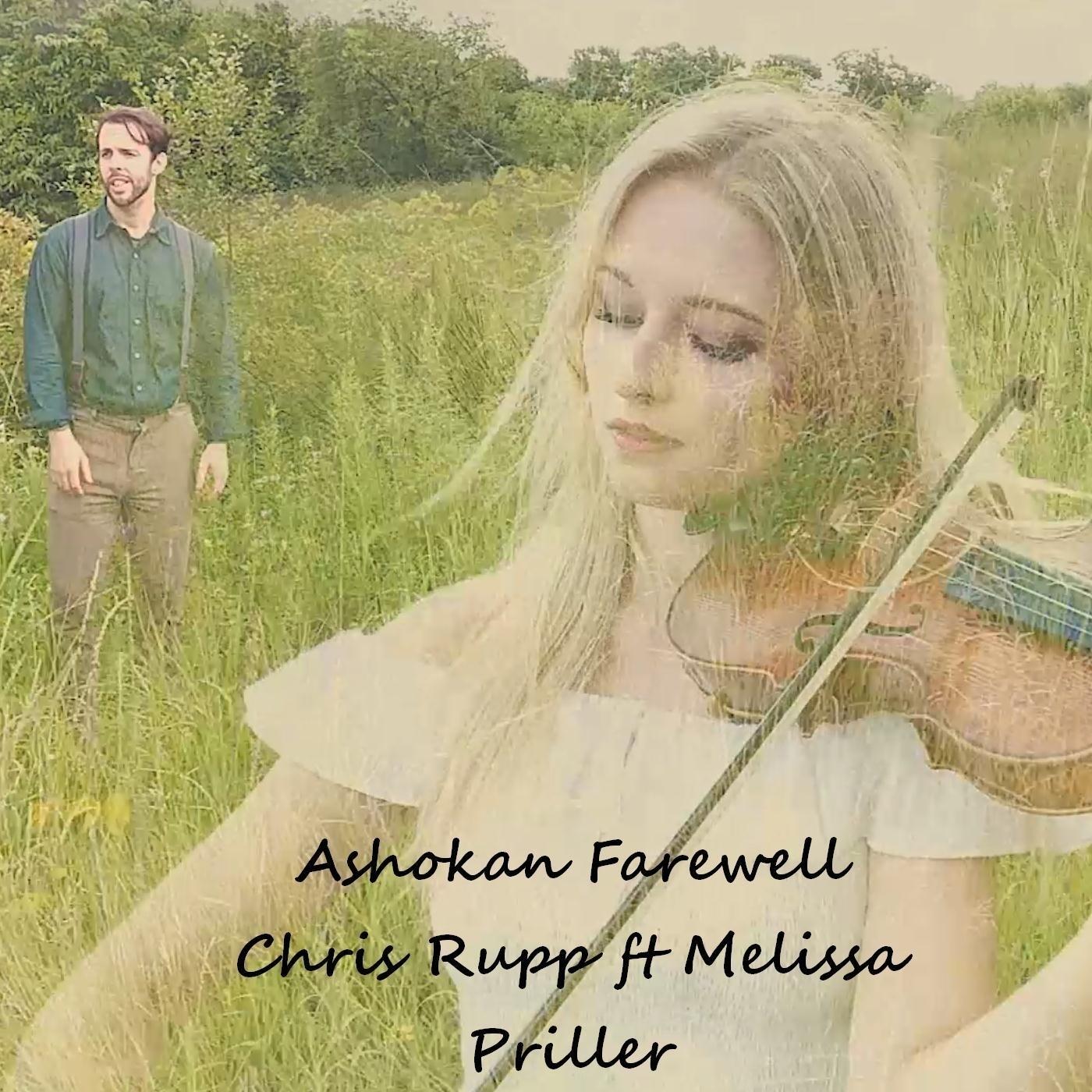 Chris Rupp Ashokan Farewell (feat. Melissa Priller) iHeart