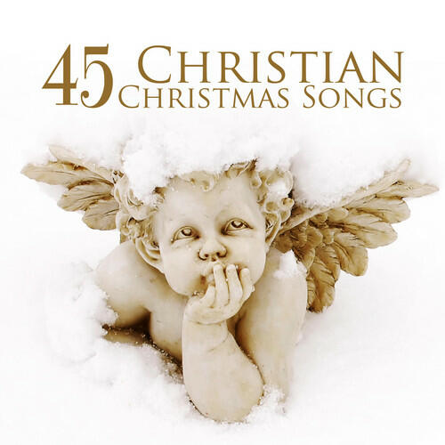 Various Artists 45 Christian Christmas Songs iHeart