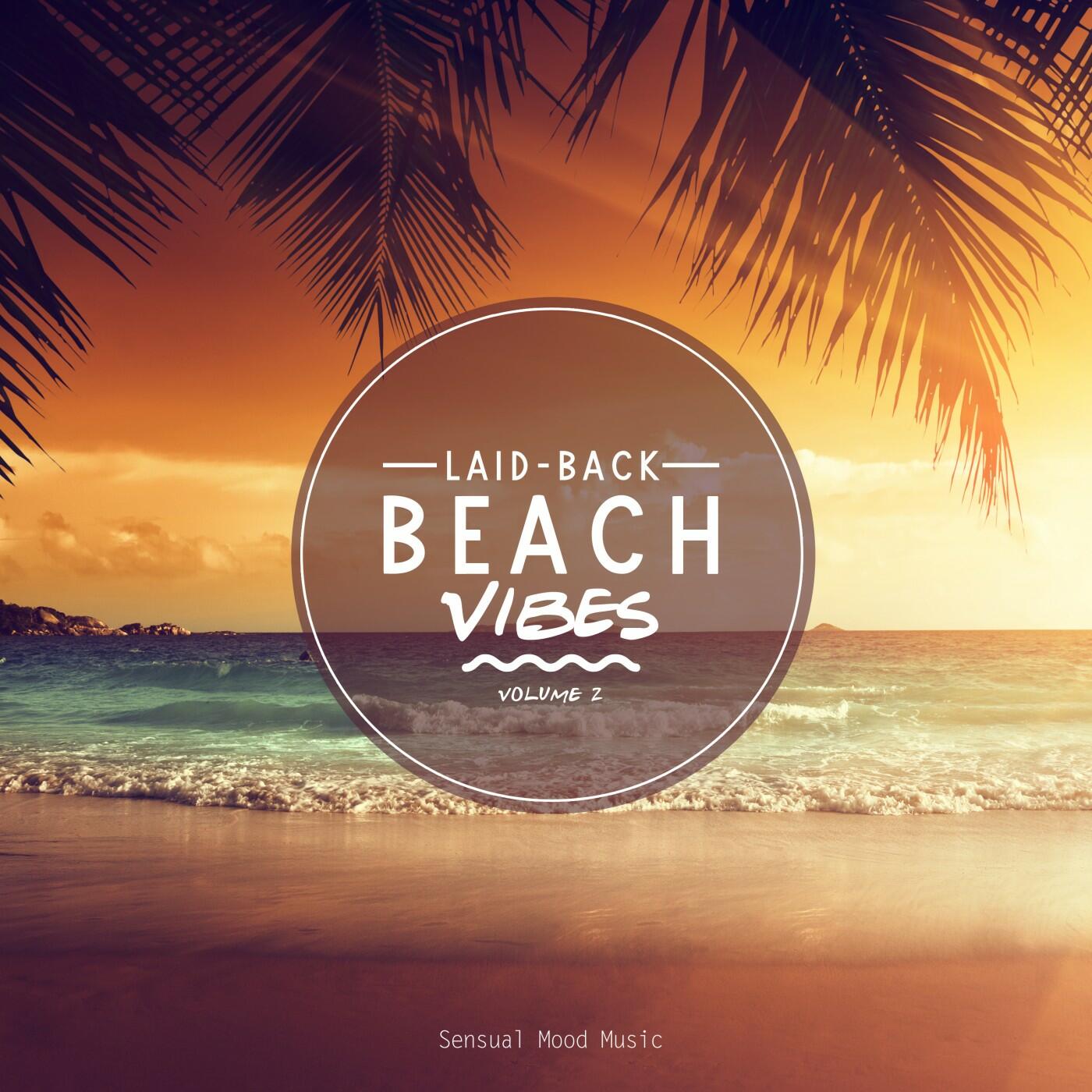 Listen Free to Various Artists - Laid-Back Beach Vibes, Vol. 2 Radio on