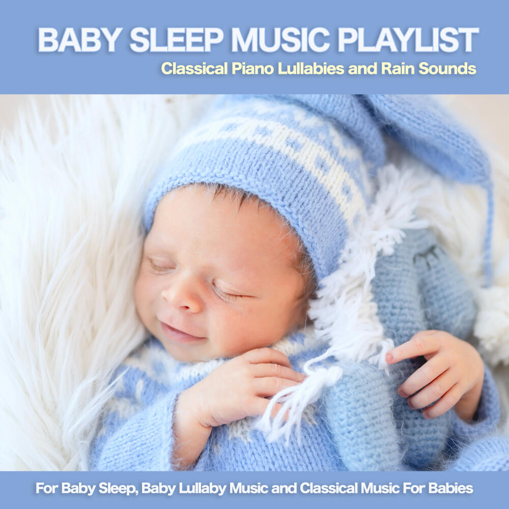 Baby Lullaby & Einstein Baby Lullaby Academy & Baby Sleep Music - Baby 