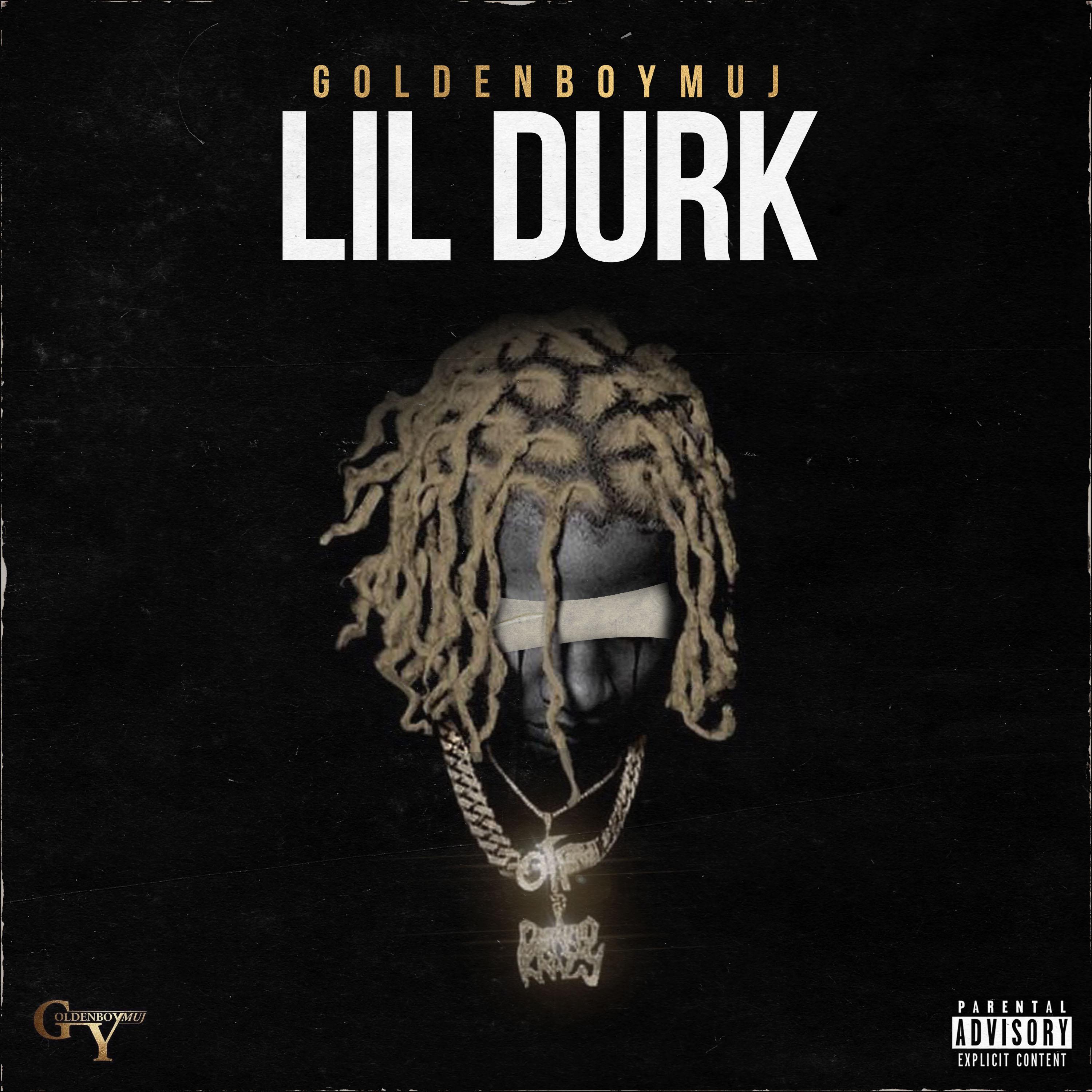Golden Boy Muj - Lil Durk | iHeart