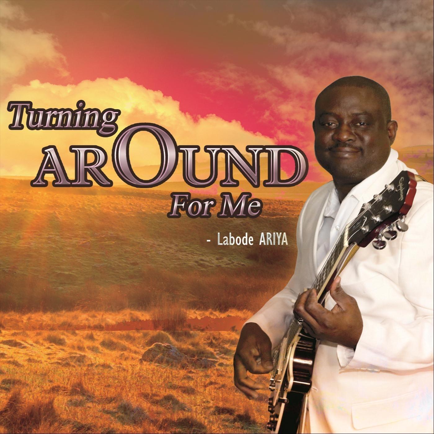 Labode Ariya Turning Around for Me iHeart