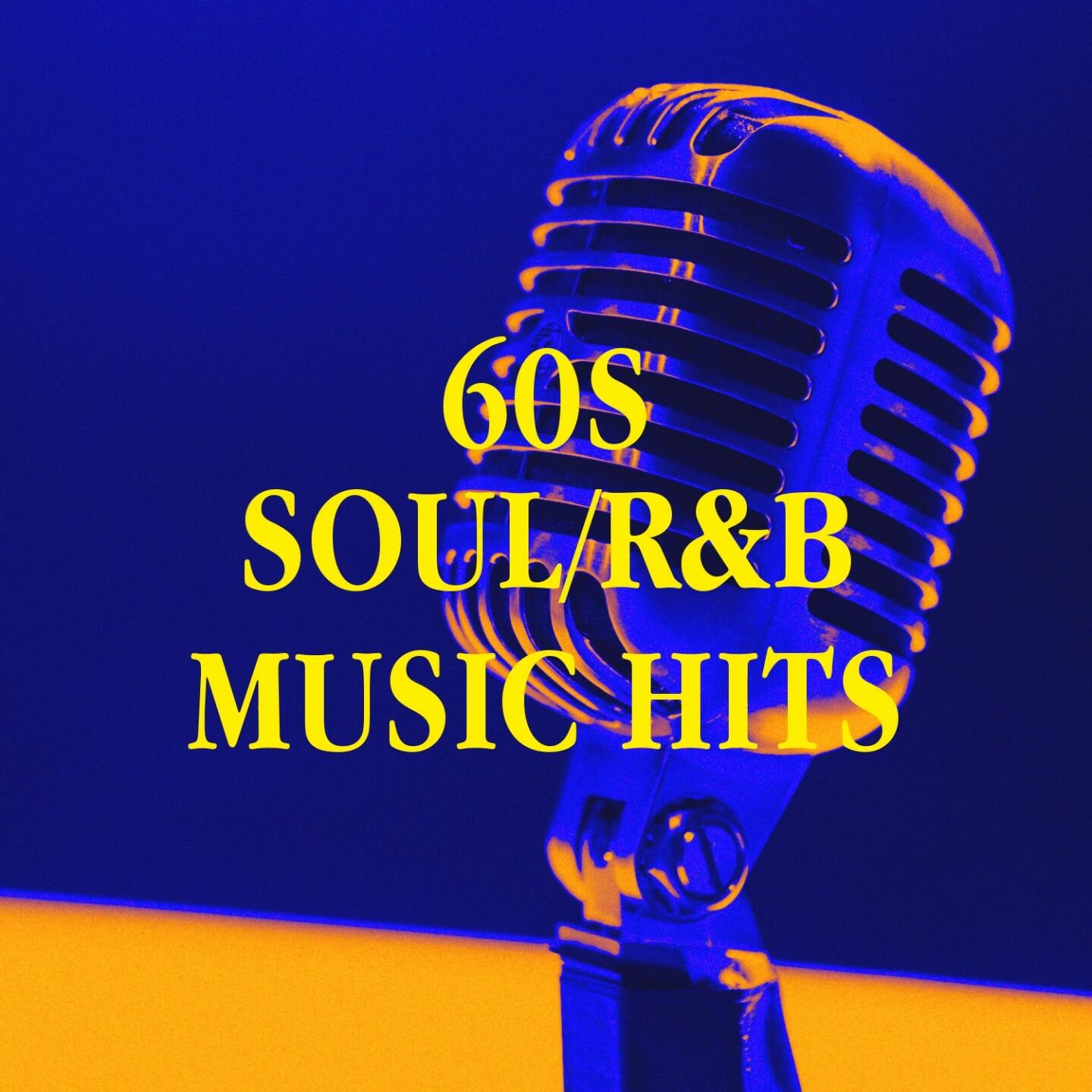 various-artists-60s-soul-r-b-music-hits-iheart