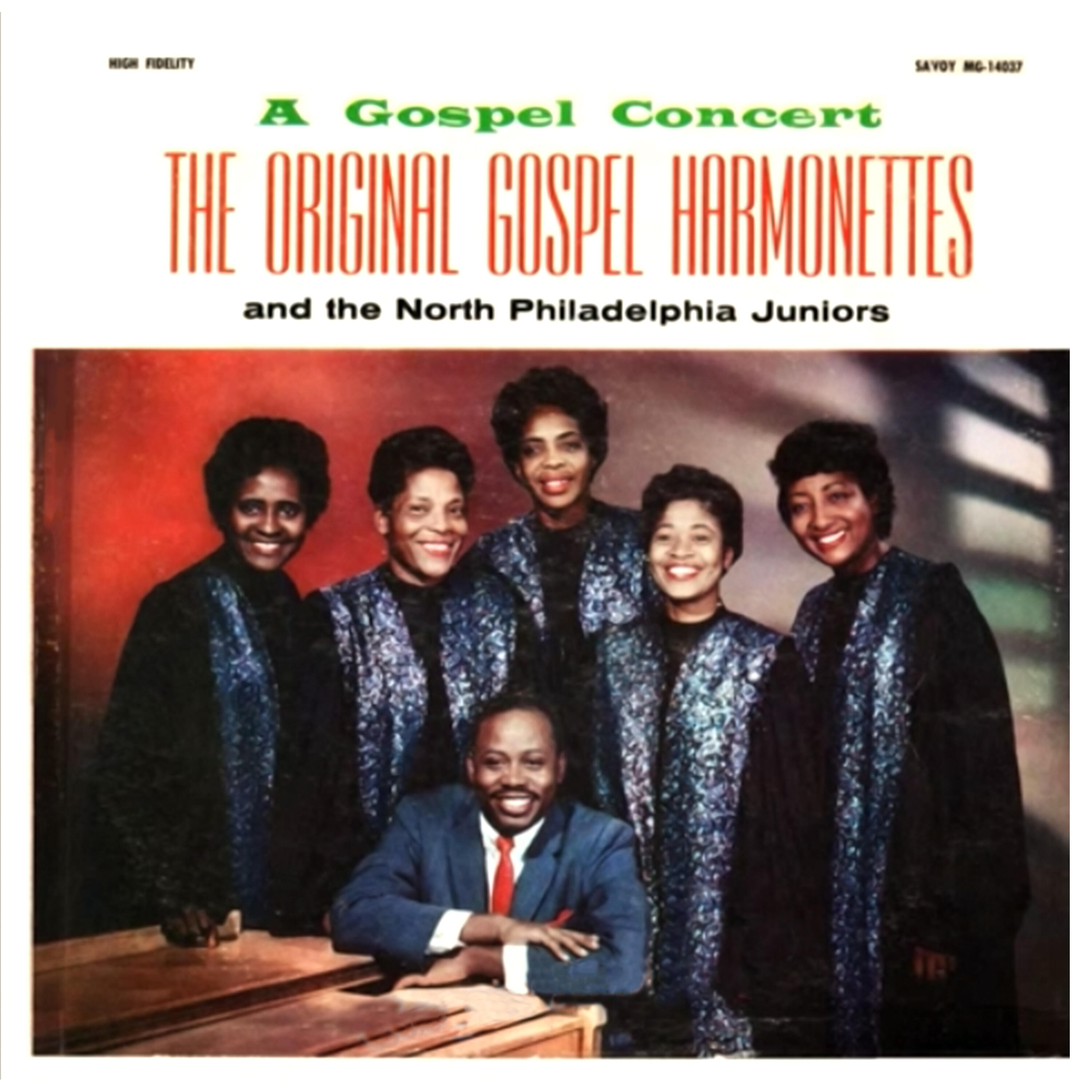 The Original Gospel Harmonettes & The North Philadelphia Juniors - A ...