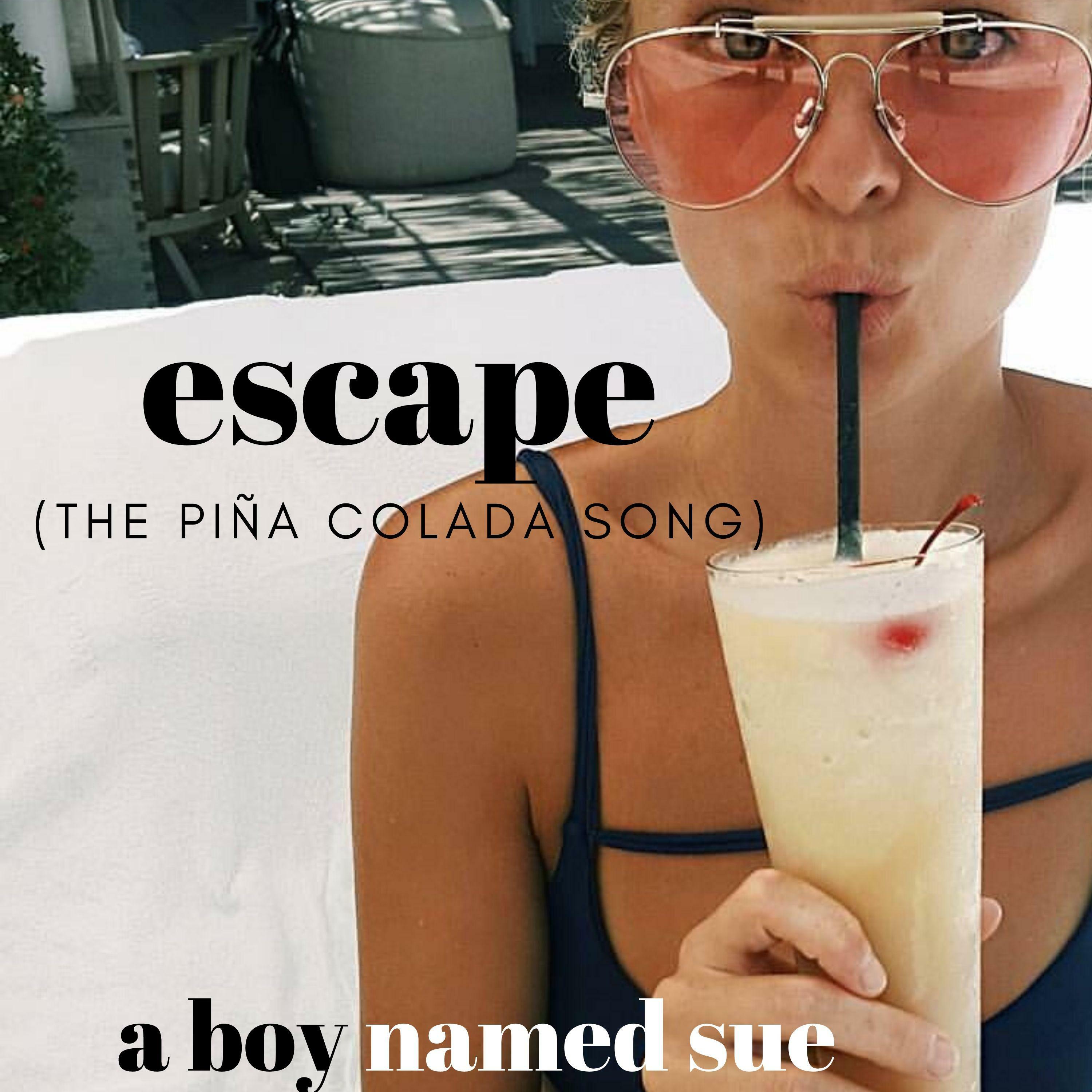 A Boy Named Sue Escape (The Piña Colada Song) iHeart