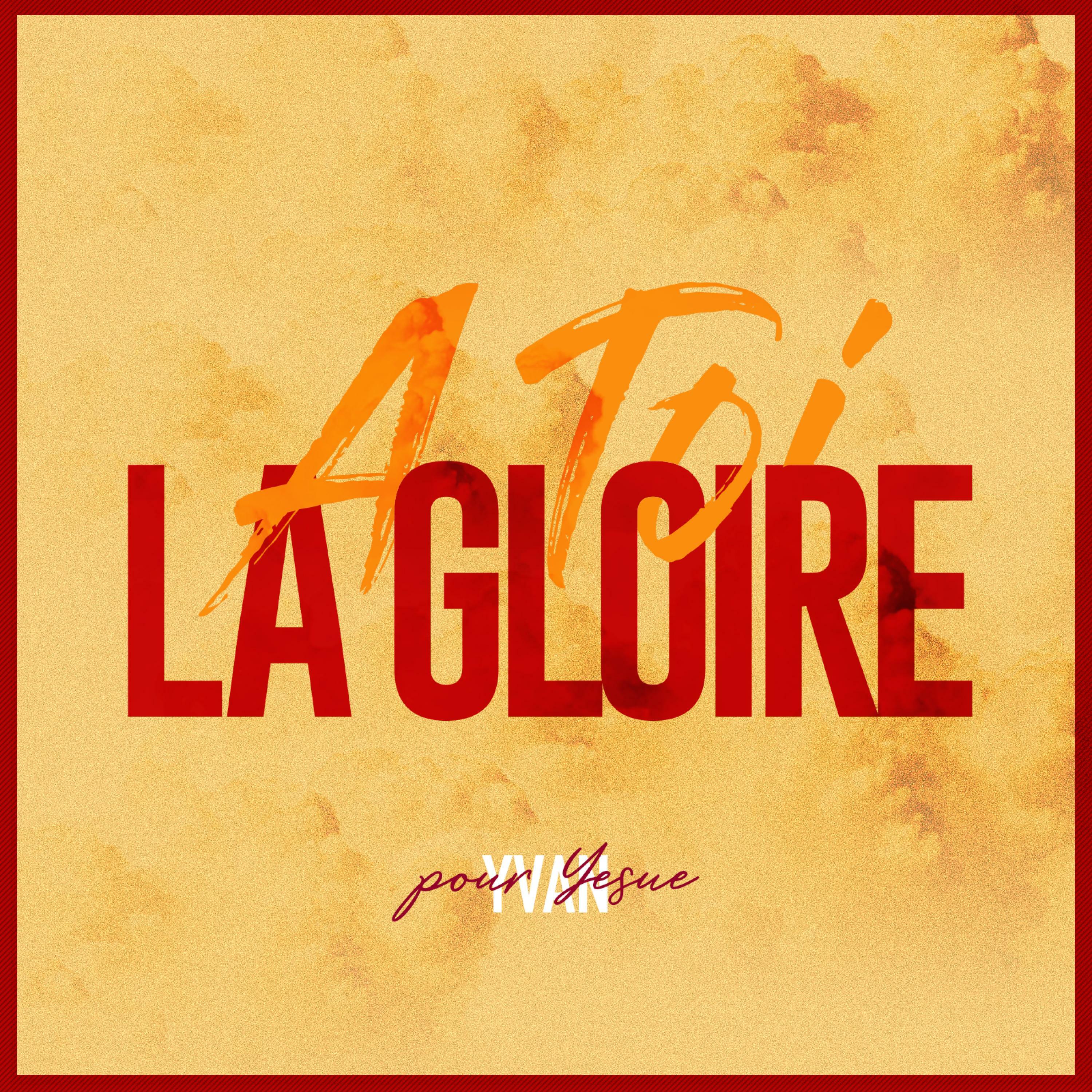 Yvan Pour Yesue A Toi la Gloire iHeart