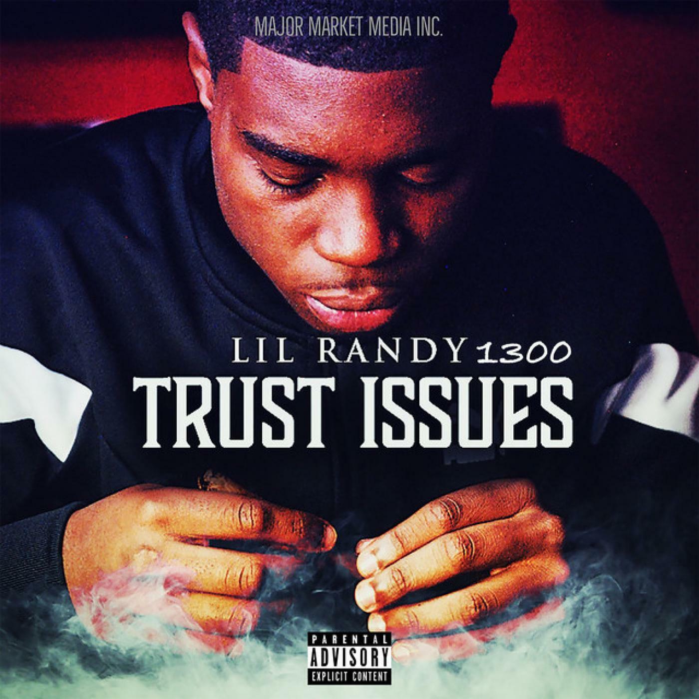 Lil Randy 1300 - Trust Issues | IHeart