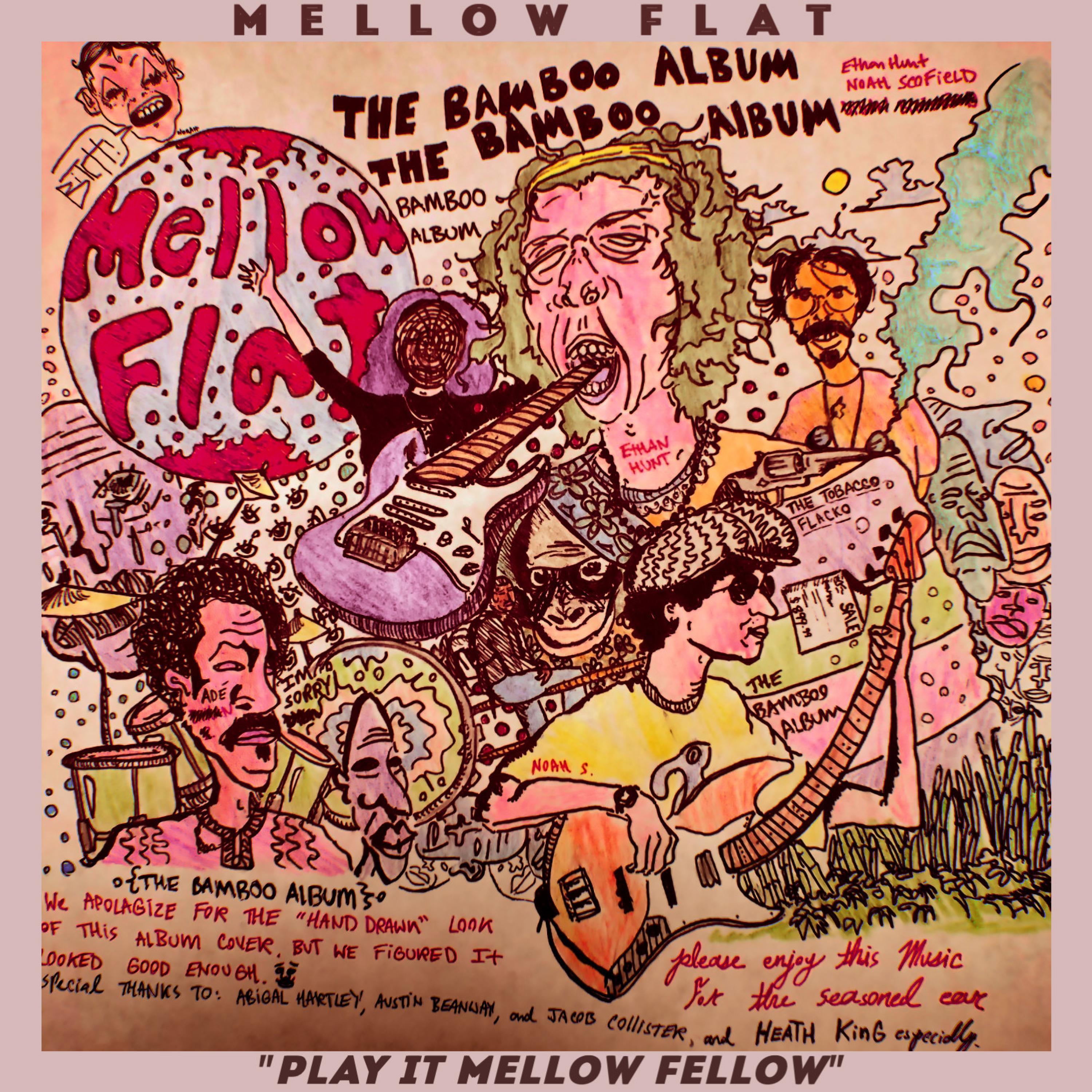 Mellow Flat - The Bamboo Album | iHeart