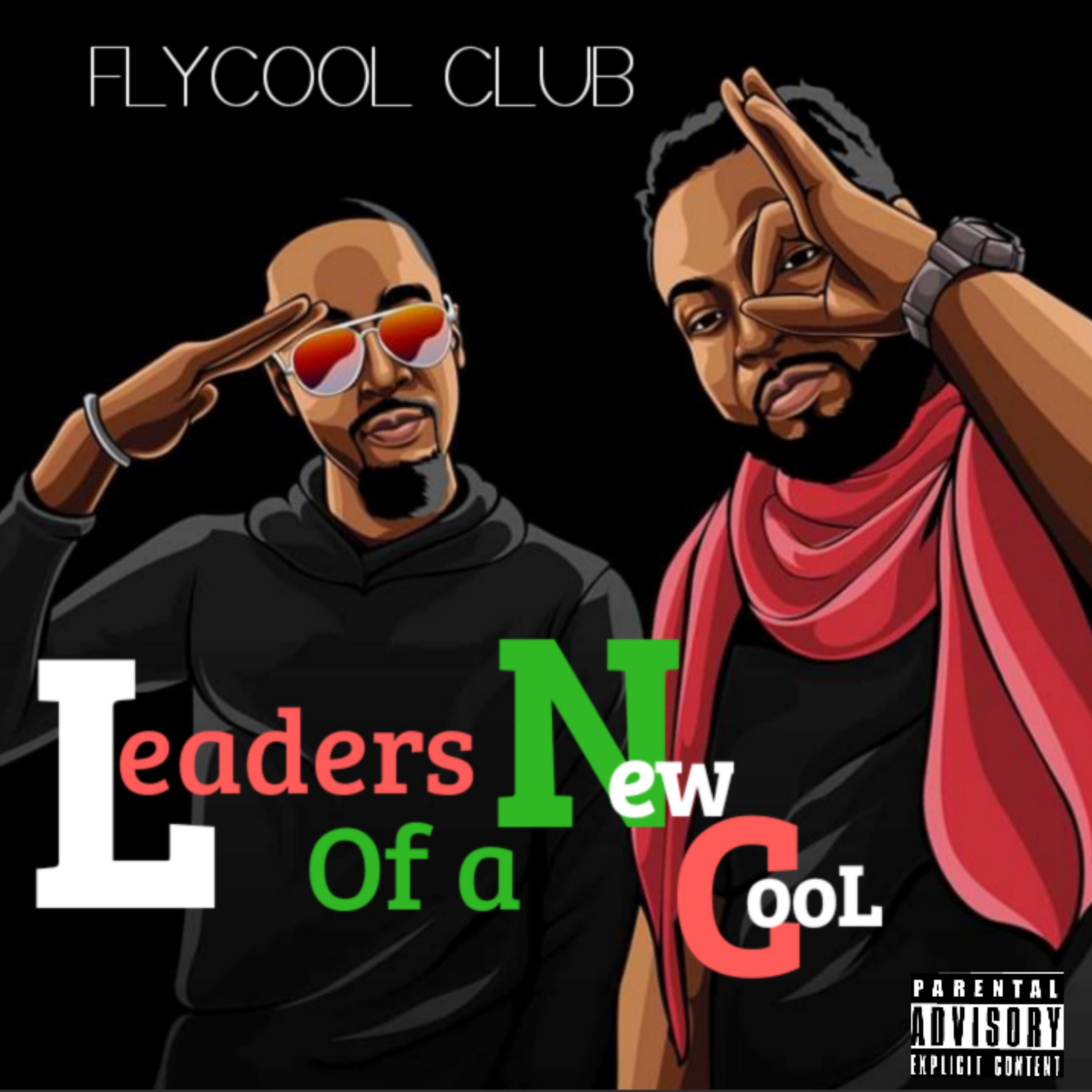 FlyCool Club - Leaders of a NEW Cool | iHeart