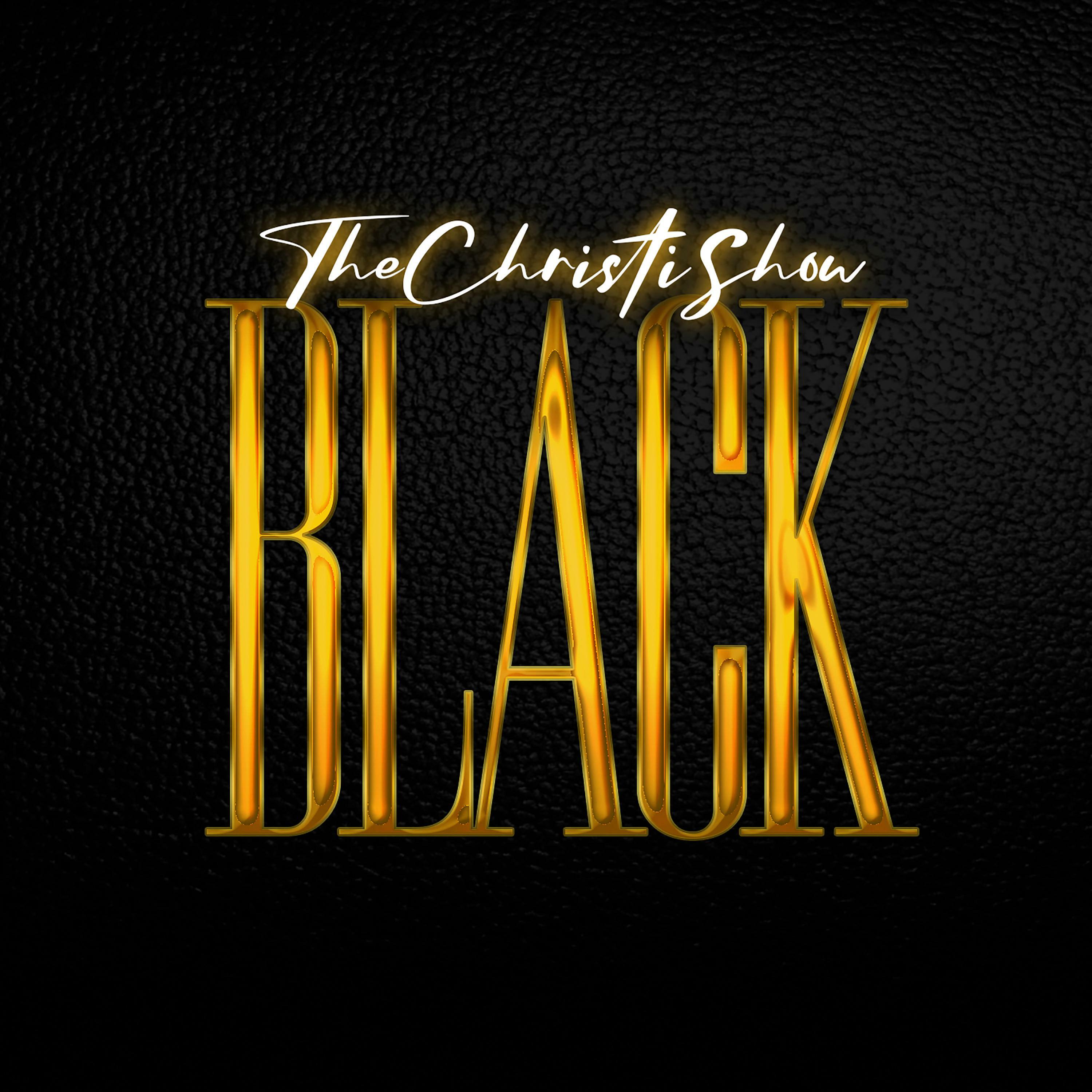 The Christi Show Black iHeart