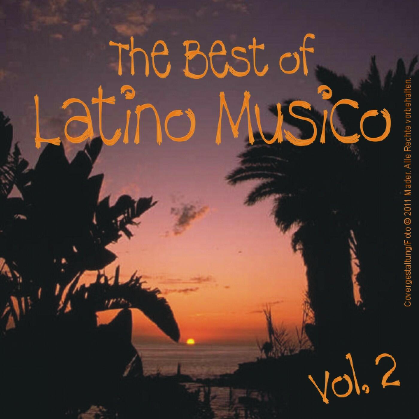Various Artists The Best of Latino Musico Vol. 2 iHeart