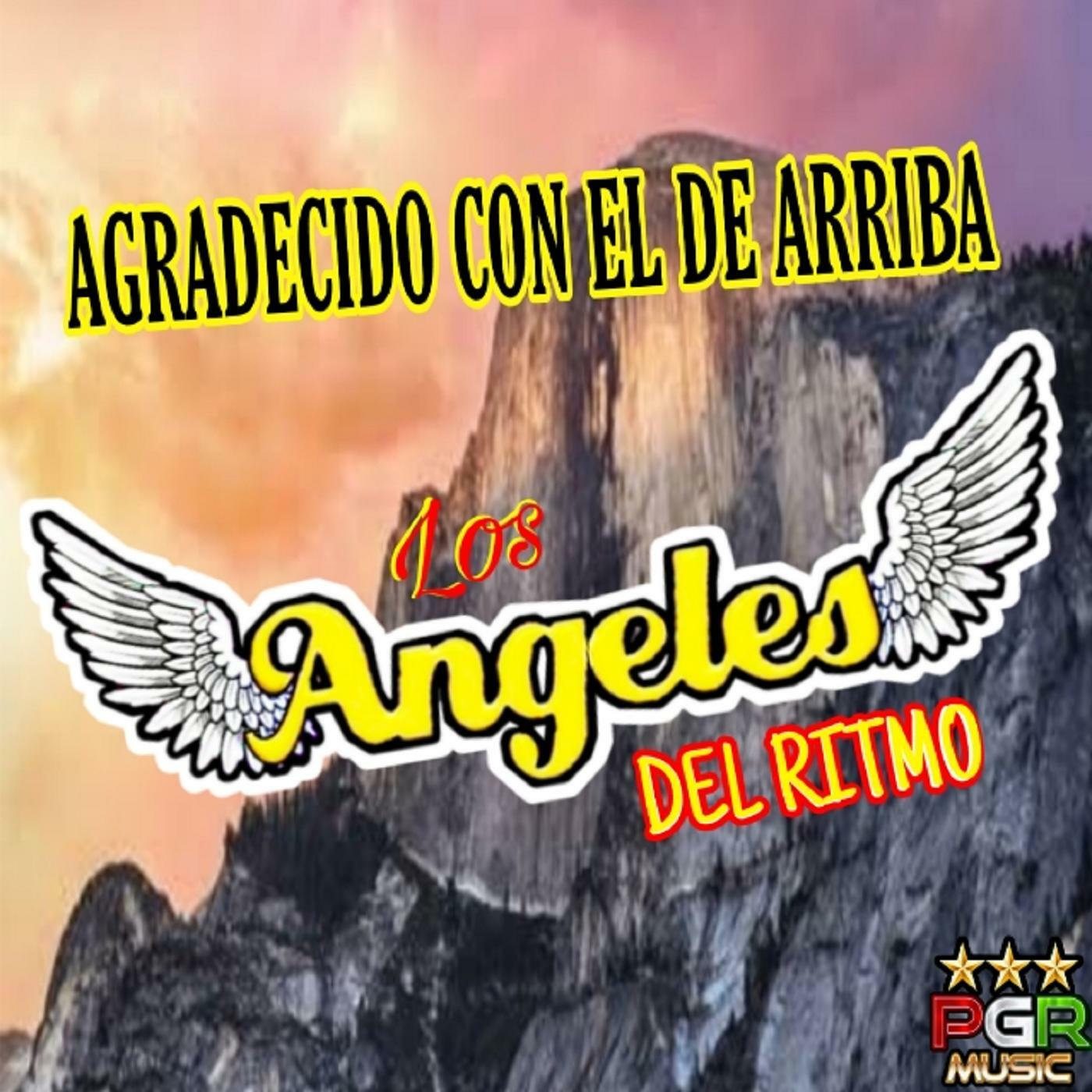 Angeles del Ritmo Agradecido Con El De Arriba iHeart