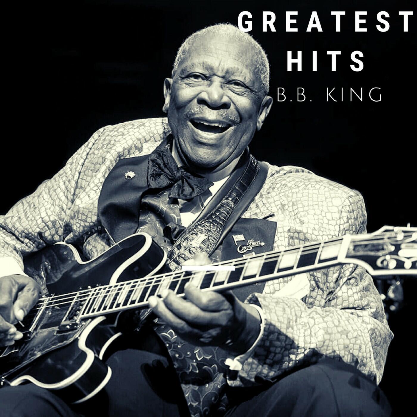 B.B. King - Greatest Hits | IHeart