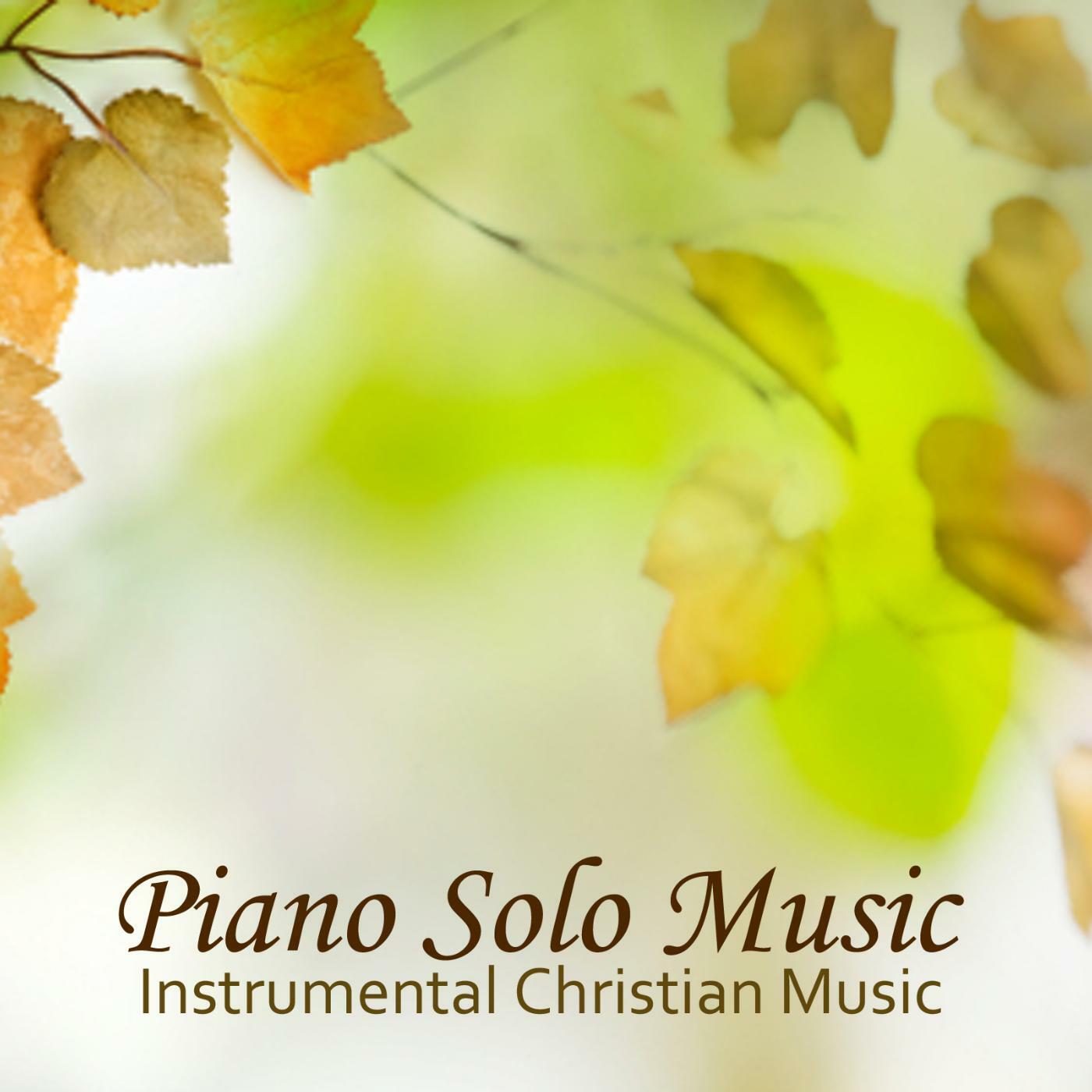 Instrumental Christian Music Piano Solo Music Instrumental