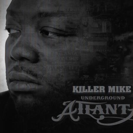 Killer Mike - Underground Atlanta | iHeart