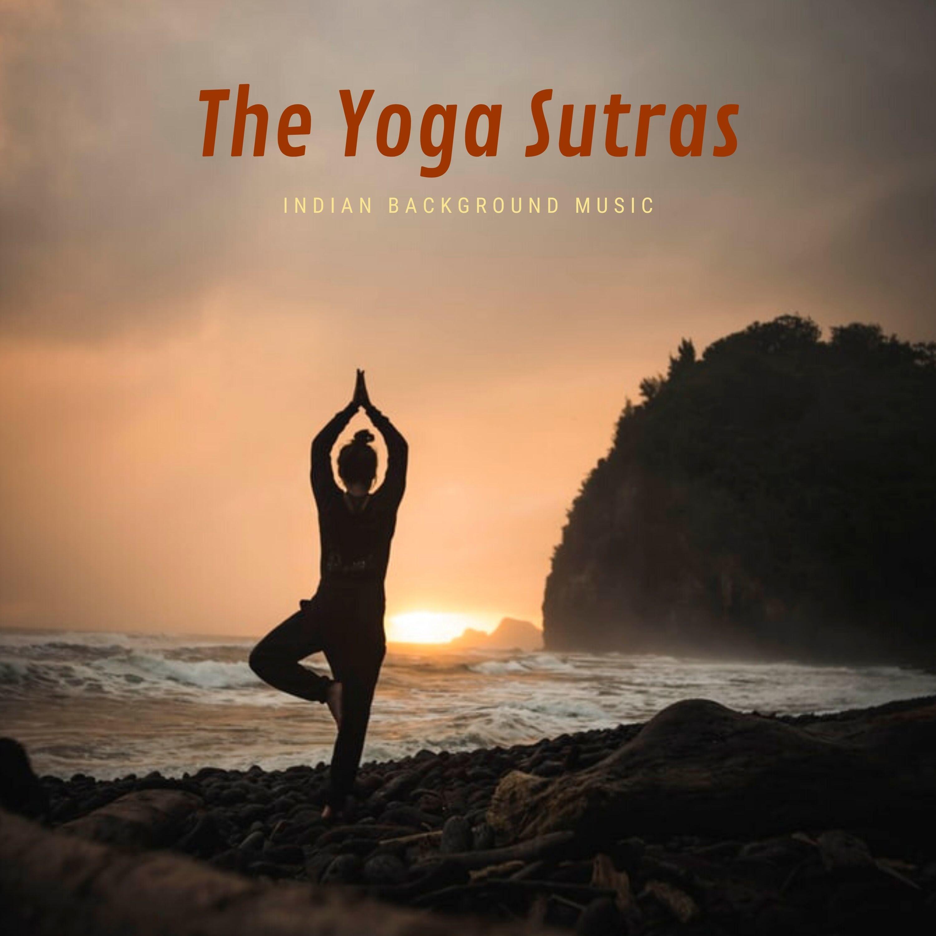 Yoga Music Classics The Yoga Sutras Indian Background Music iHeart