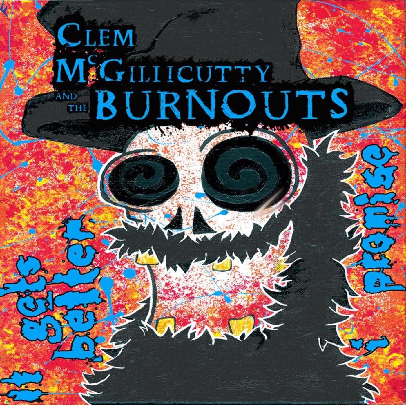 Clem McGillicutty and the Burnouts | iHeart