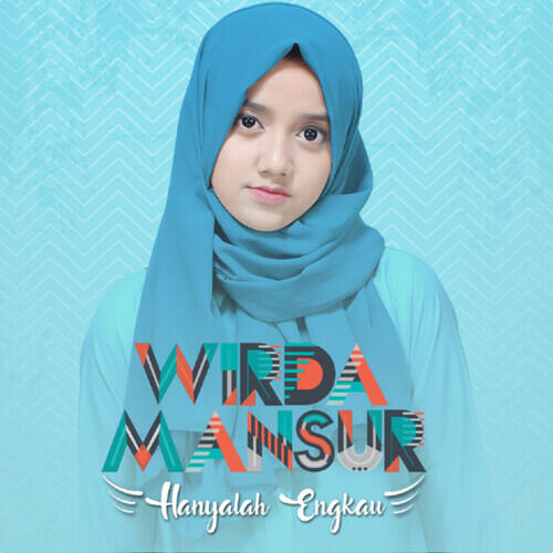 Wirda Mansur Radio Listen to Free Music & Get The Latest Info