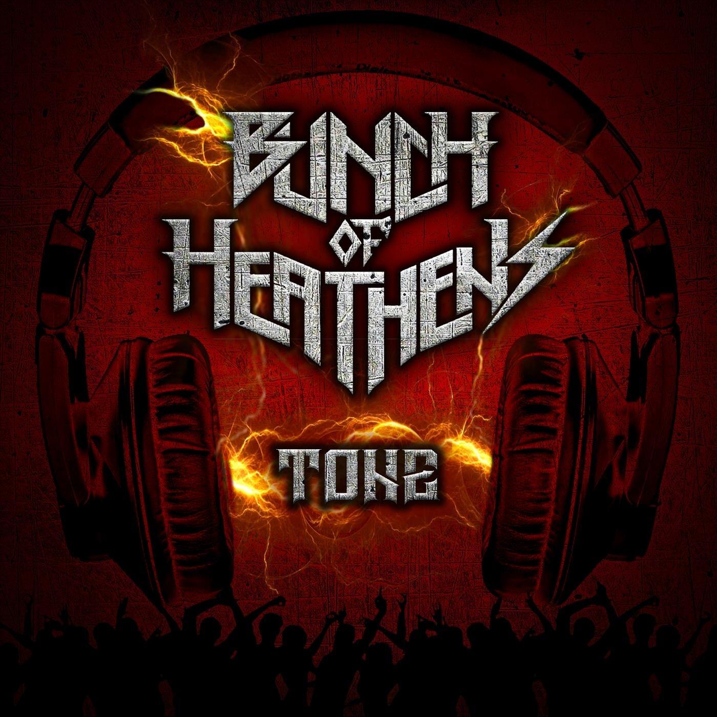 Bunch of Heathens iHeart