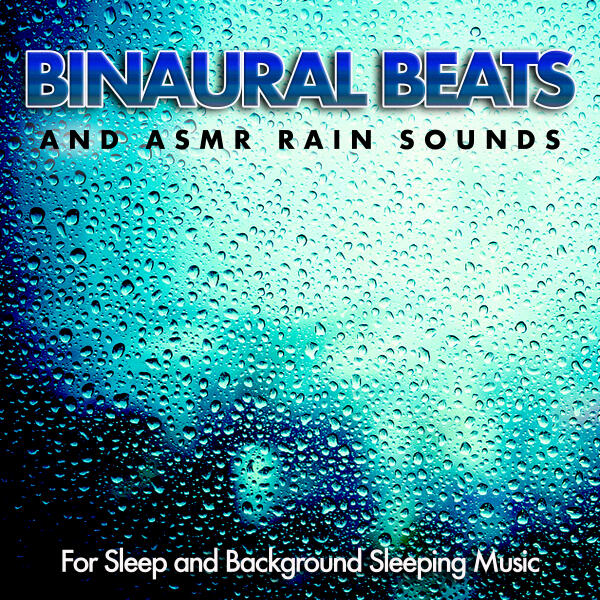 Binaural Beats Sleep & Rain Sounds & Binaural Beats Experience | iHeart