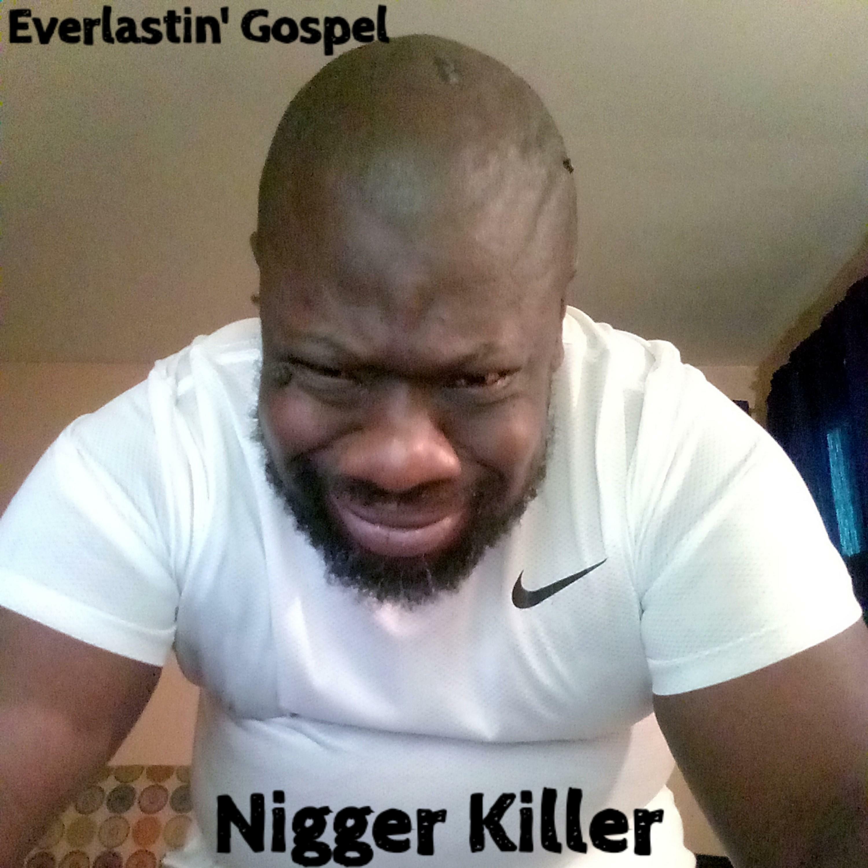 nigger-killer-iheart
