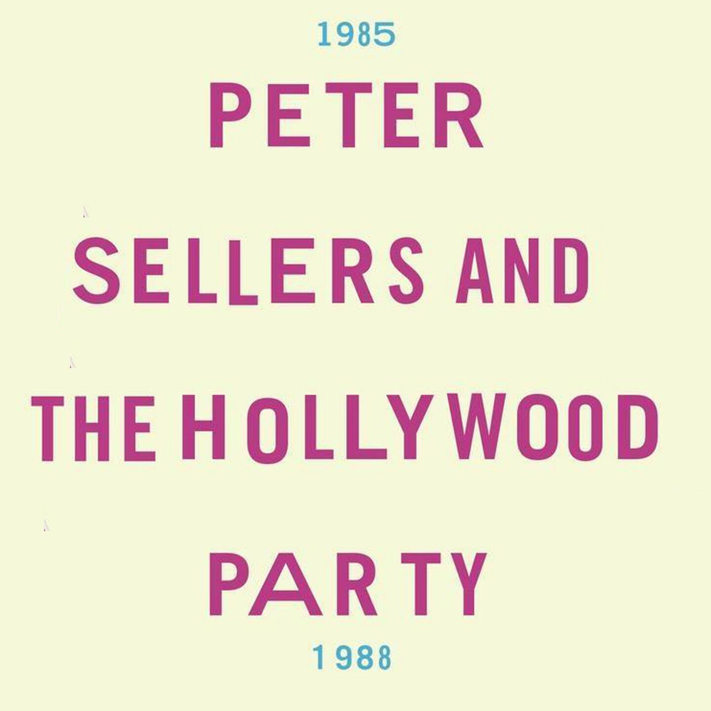 Peter Sellers and the Hollywood Party | iHeart