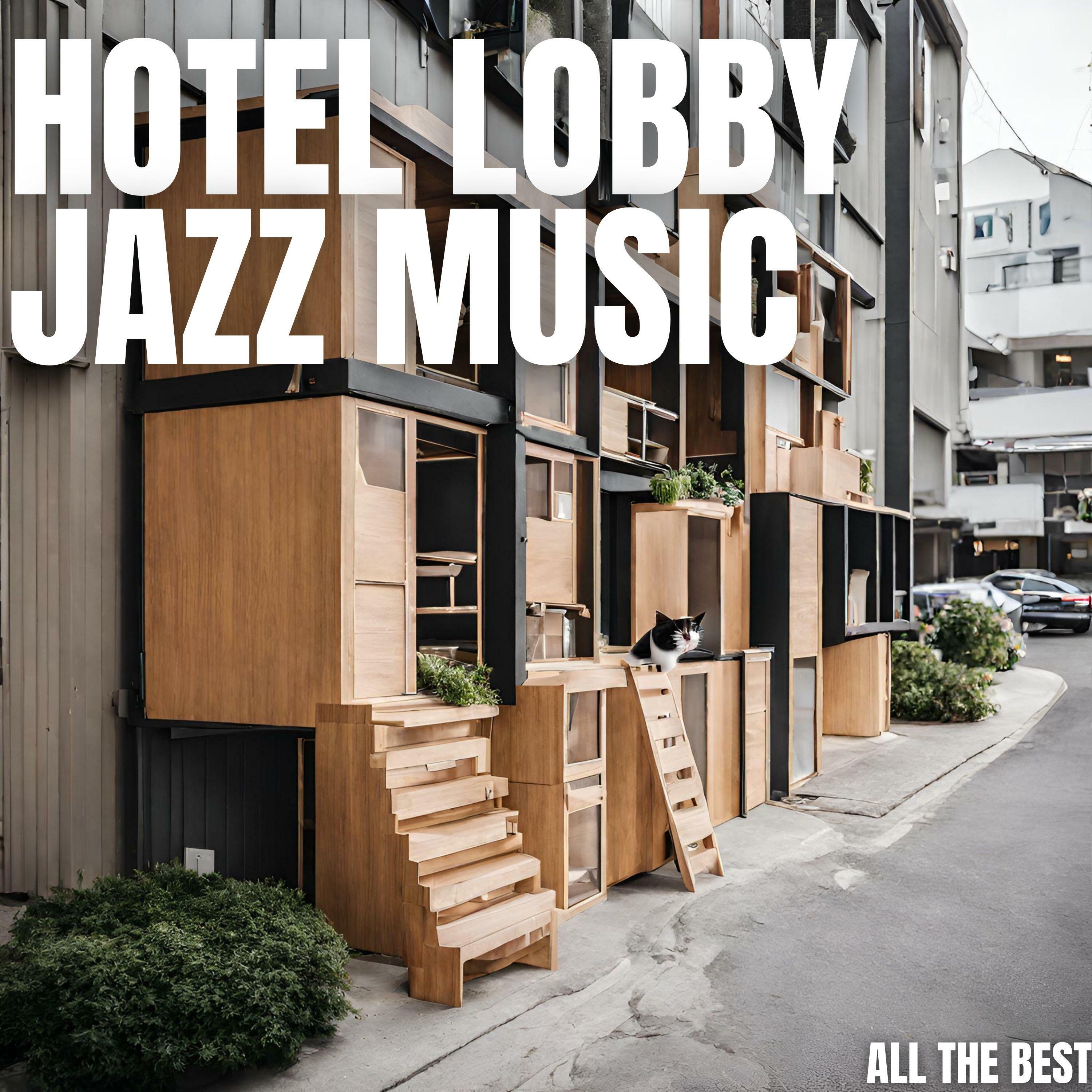 jazz music for hotel lobby