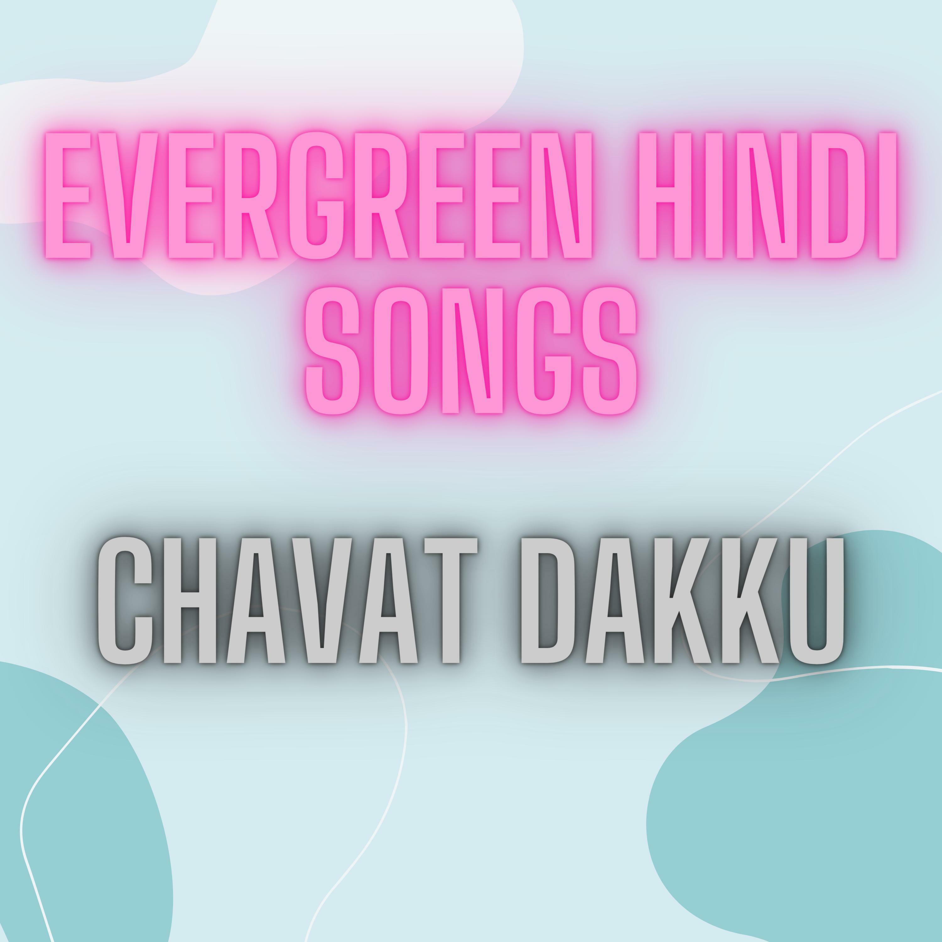 old hindi evergreen hit songs mp3