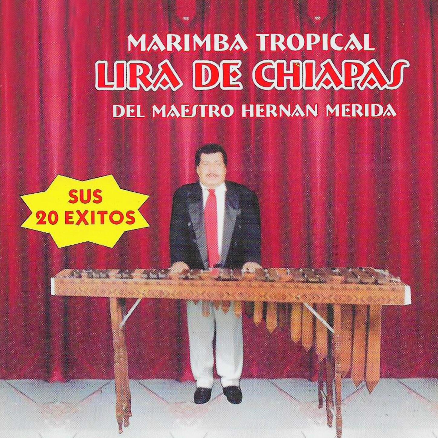 Marimba Tropical Lira de Chiapas iHeart