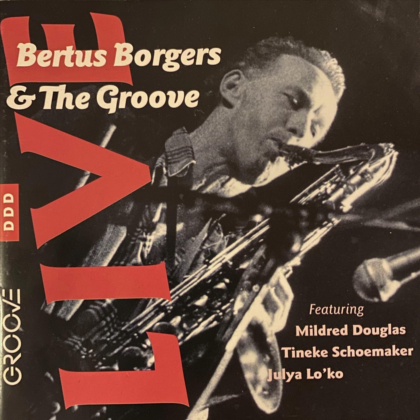 Bertus Borgers & the Groove | iHeart