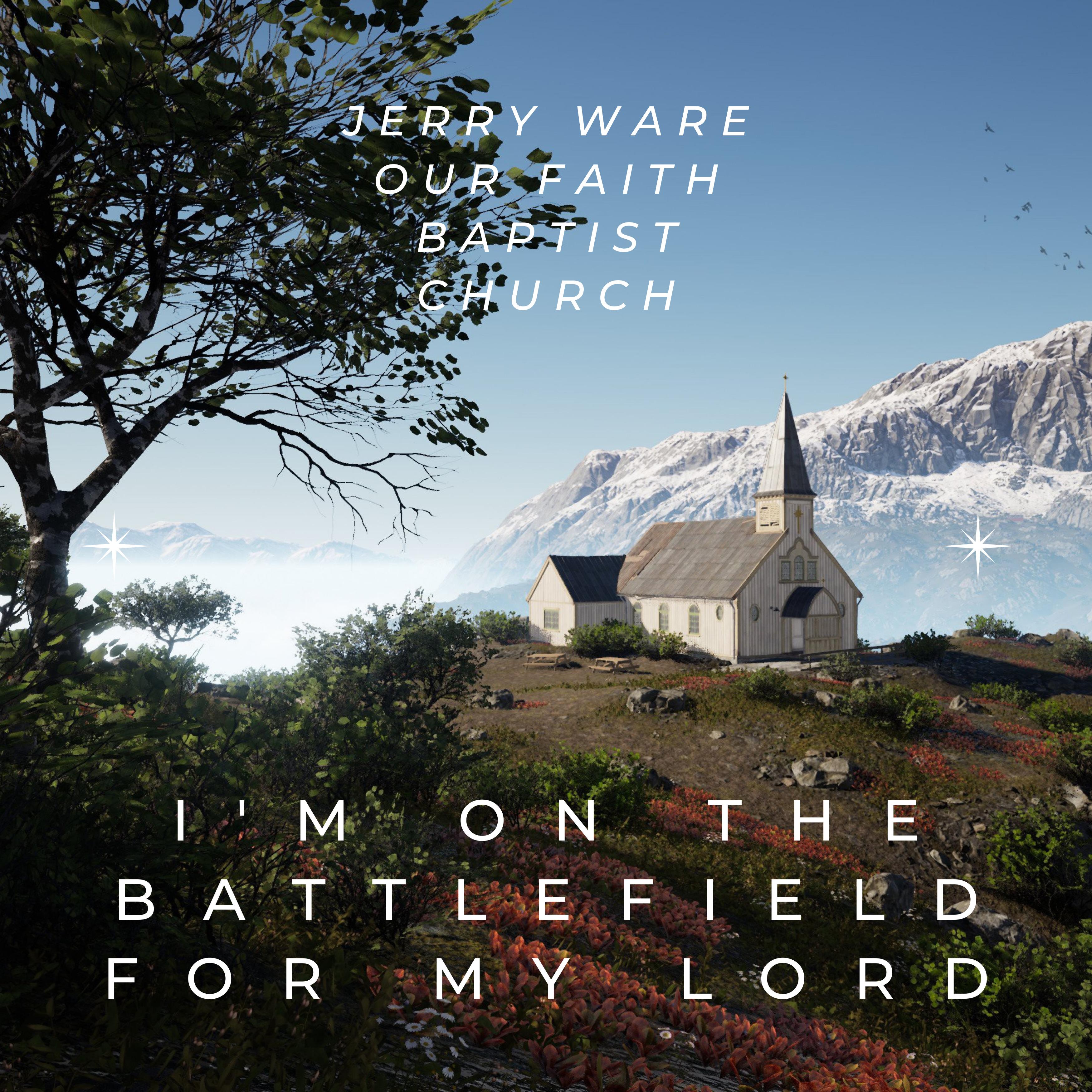 Jerry Ware and Our Faith Baptist Church | iHeart