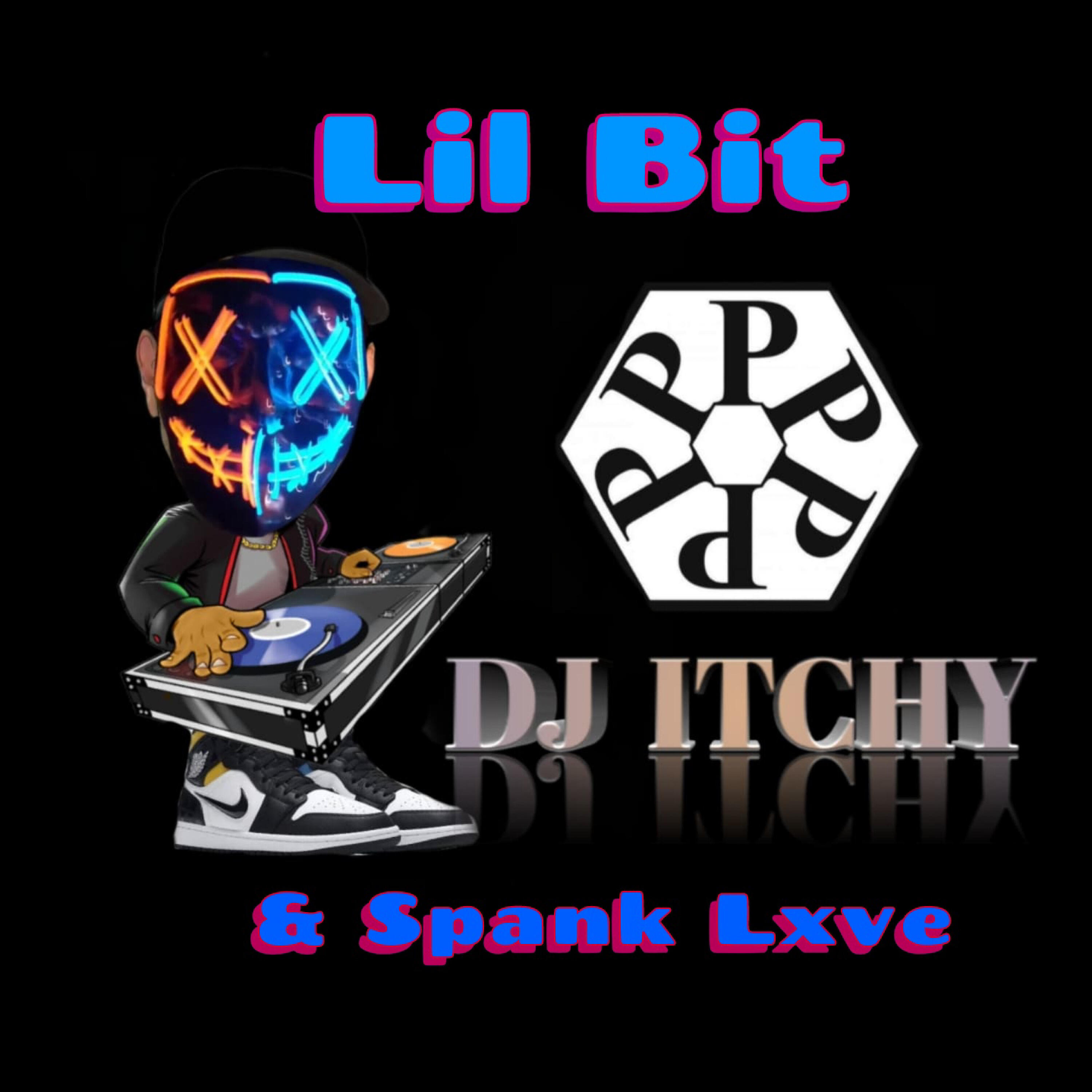 ♫ DJ Itchy Pomona & Spank Lxve