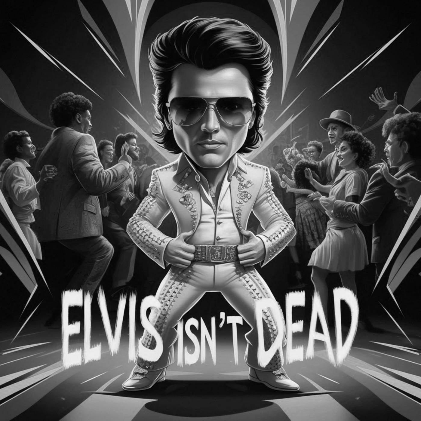 Elvis isn't Dead | iHeart