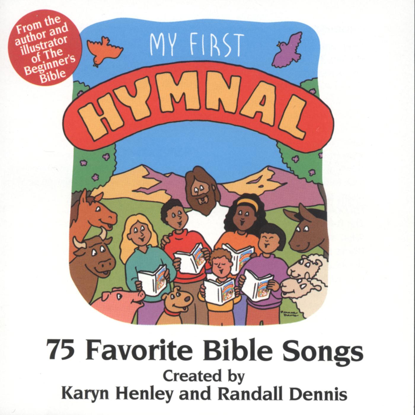 My First Hymnal: 75 Favorite Bible Songs Performers | iHeart