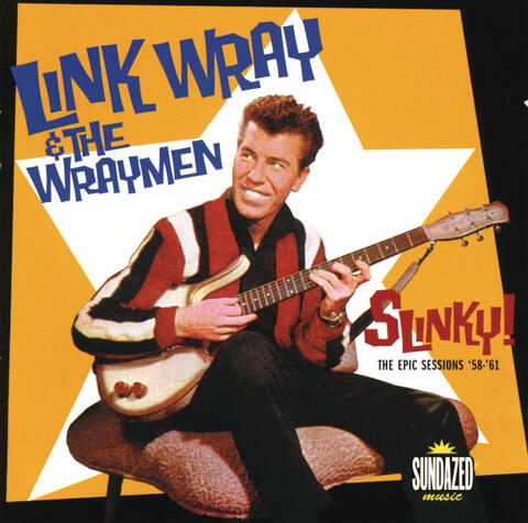 Link Wray & His Wraymen | iHeart