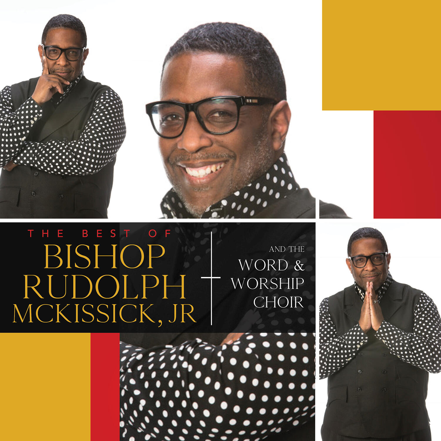 Rudolph McKissick, Jr. & The Word & Worship Mass Choir iHeart