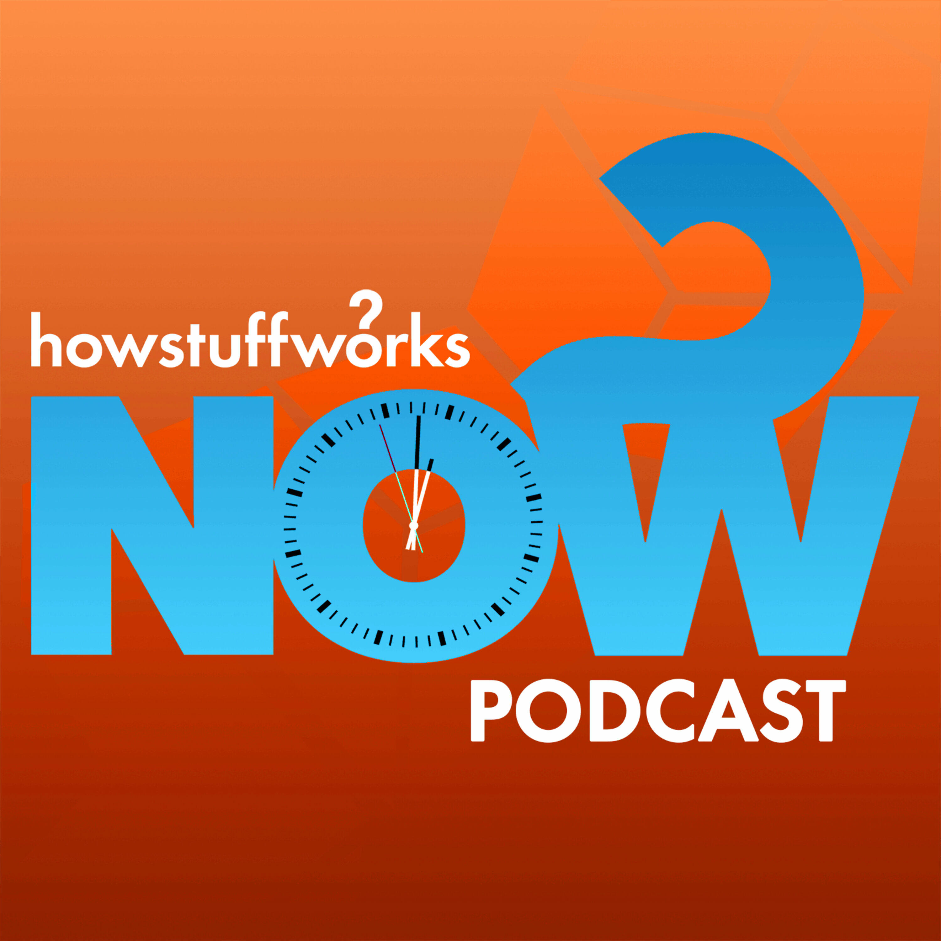 Listen Free to HowStuffWorks NOW on iHeartRadio Podcasts iHeartRadio