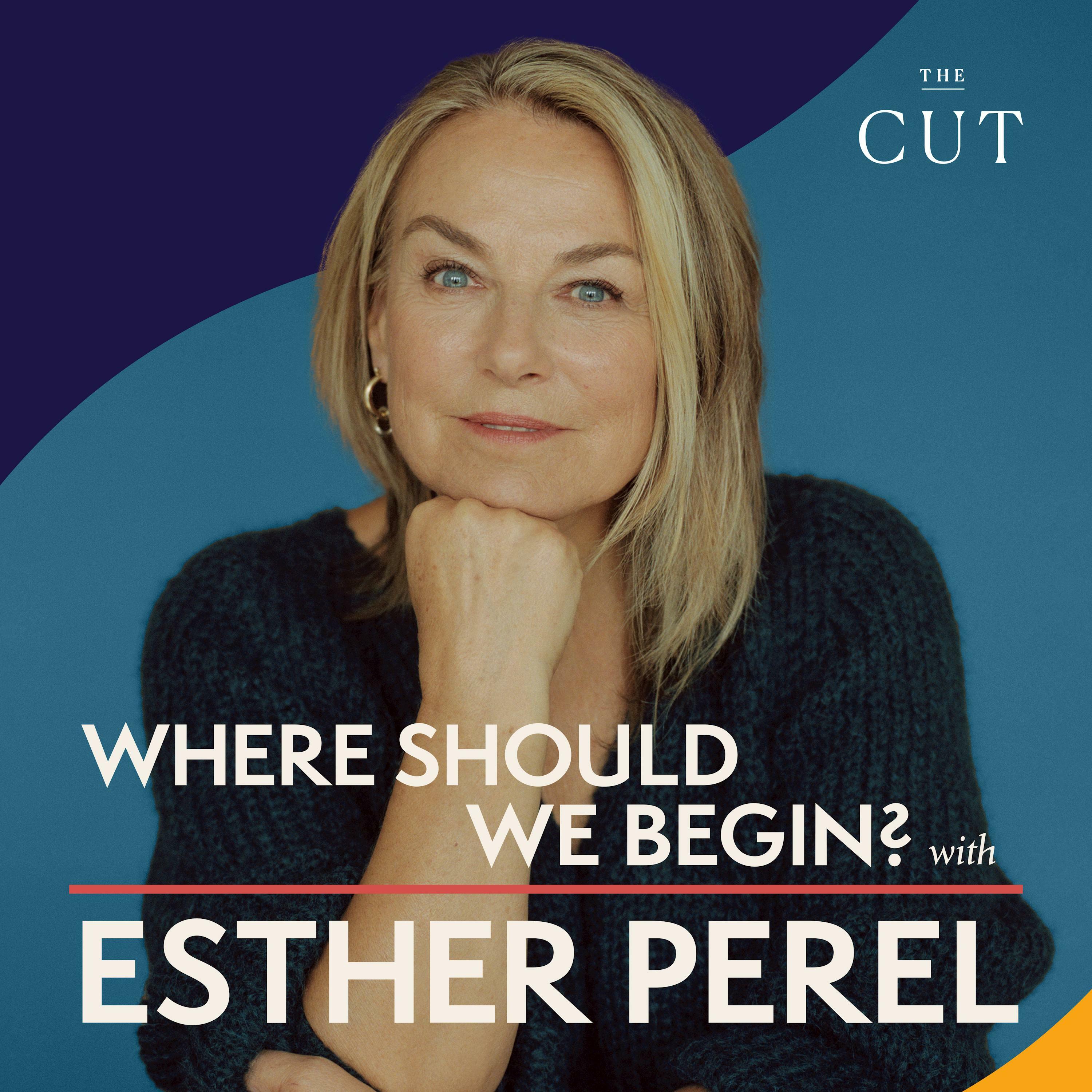 Esther perel podcast