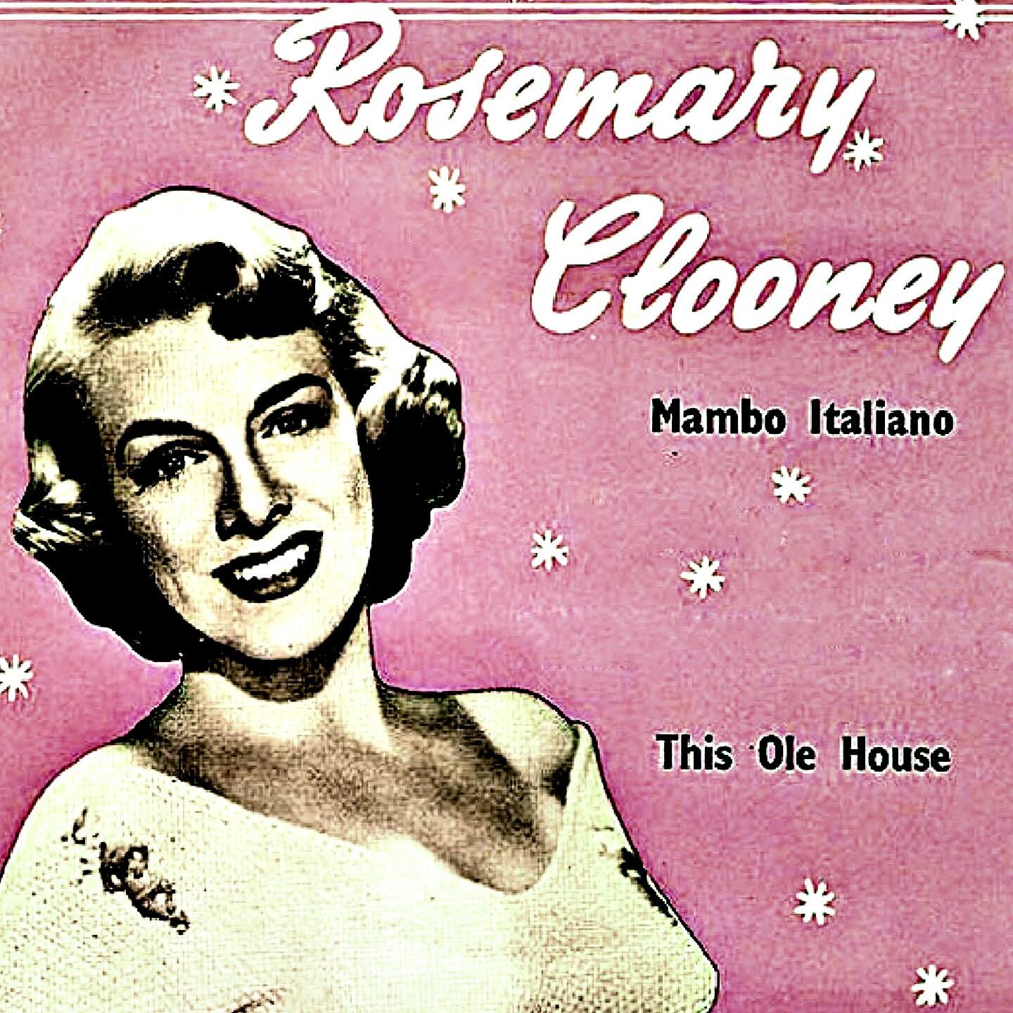 Мамбо итальяно. Розмари Клуни Мамбо. Mambo italiano Розмари Клуни. Rosemary Clooney - Mambo italiano.