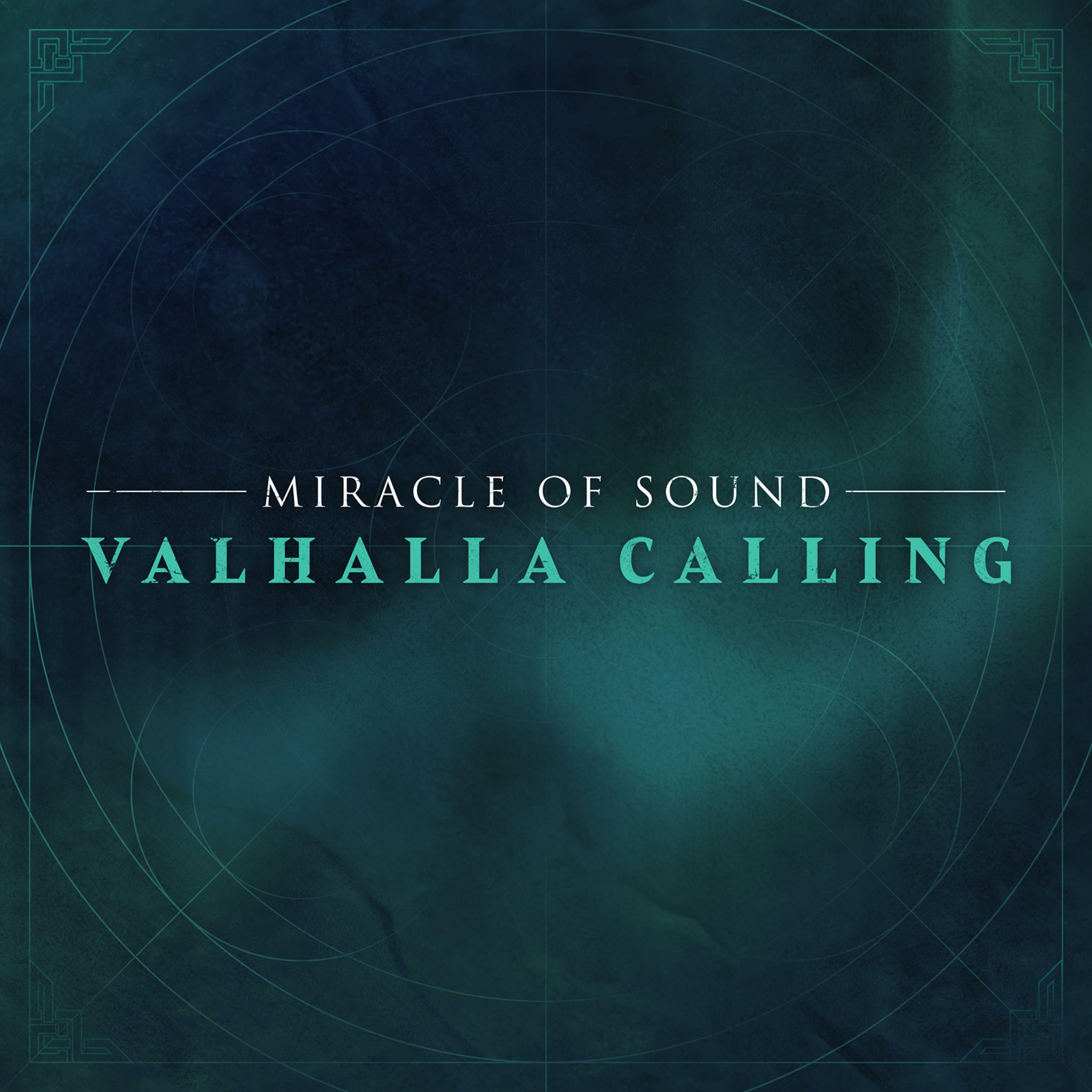 Valhalla calling mp3. Valhalla calling Miracle. Valhalla calling Пейтон Пэрриш. Valhalla calling by Miracle of Sound. Valhalla обложка.