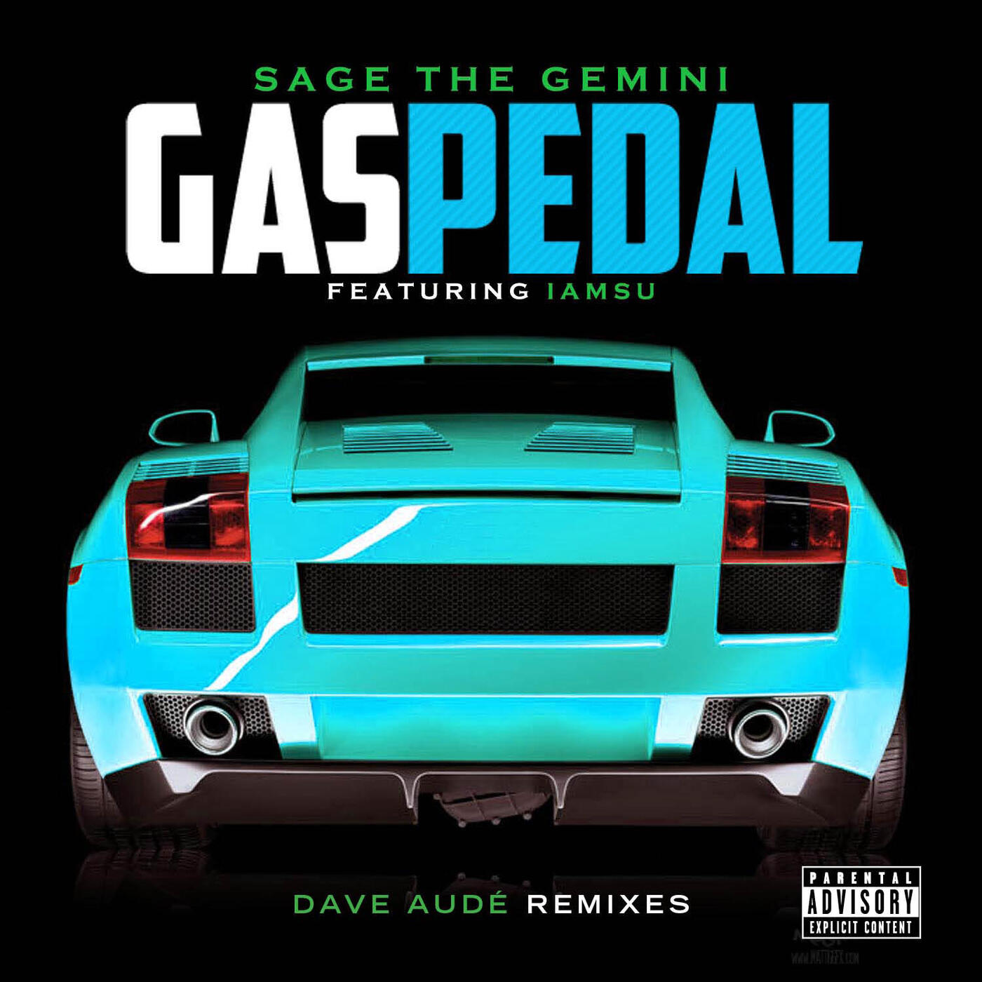 Sage the Gemini. Sage the Gemini - Gas Pedal. Dave Audé. Gas Pedal RMX.